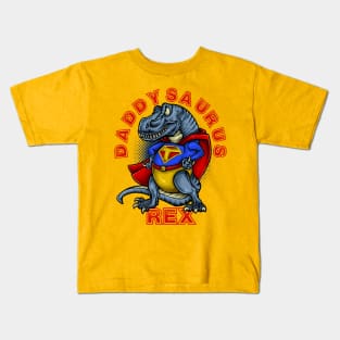 Daddysaurus Rex Super Hero Design Kids T-Shirt